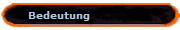 Bedeutung